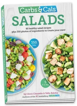 Carbs & Cals Salads. 80 Healthy Salad Recipes & 350 Photos of Ingredients to Create Your Own!, Paperback/Yello Balolia