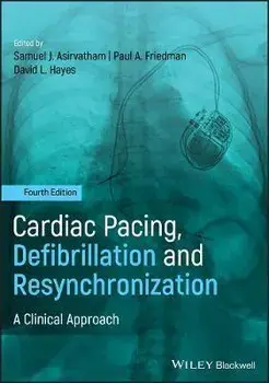 Cardiac Pacing, Defibrillation and Resynchronization: A Clinical Approach, Hardcover/David L. Hayes