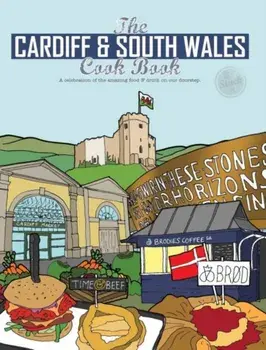 Cardiff Cook Book. A celebration of the amazing food and drink on our doorstep, Paperback/Katie Fisher