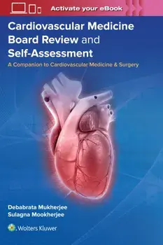 Cardiovascular Medicine Board Review and Self-Assessment. A Companion to Cardiovascular Medicine & Surgery, Paperback/***