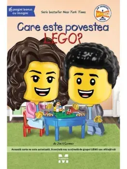 Care este povestea Lego?/Jim O'Connor