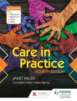 Care in Practice Higher: Fourth Edition, Paperback/Janet Miller