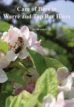 Care of Bees in Warre and Top Bar Hive, Paperback/Joe Bleasdale
