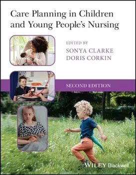 Care Planning in Children and Young People's Nursing. 2 ed, Paperback/***