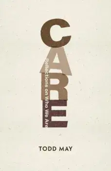 Care. Reflections on Who We Are, Paperback/***