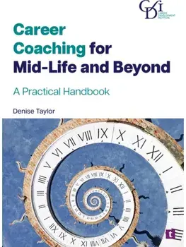 Career Coaching for Midlife and Beyond. A Practical Handbook, New ed, Paperback/Denise Taylor