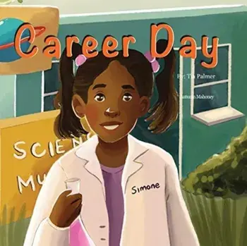 Career Day, Paperback/Tia Palmer