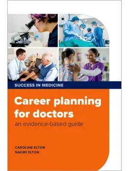 Career planning for doctors. an evidence-based guide, Paperback/***
