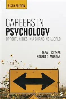 Careers in Psychology. Opportunities in a Changing World, 6 Revised edition, Paperback/Robert D. Morgan