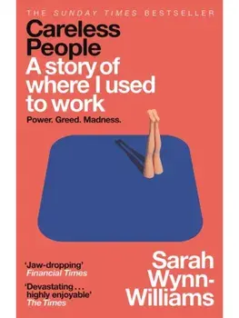 Careless People. A story of where I used to work, Hardback/Sarah Wynn-Williams