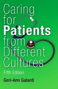 Caring for Patients from Different Cultures, Paperback/Galanti, Geri-Ann