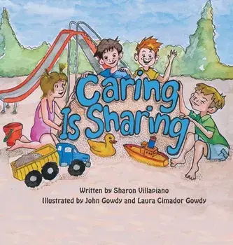 Caring Is Sharing, Hardcover/Sharon Villapiano