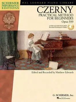 Carl Czerny - Practical Method for Beginners, Op. 599: With Online Audio of Performance Tracks [With CD (Audio)], Paperback/Carl Czerny
