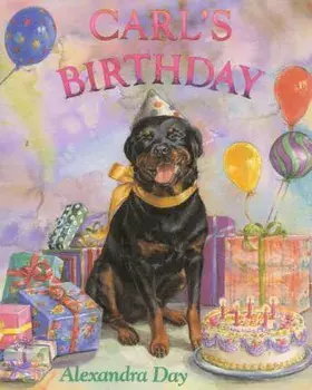 Carl's Birthday, Board book/Alexandra Day