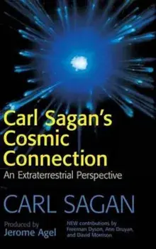 Carl Sagan's Cosmic Connection, Hardcover/Carl Sagan