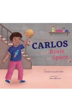Carlos and Rosie in Space - Connie Colwell Miller