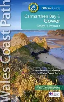 Carmarthen Bay & Gower. Tenby to Swansea, 2 New edition, Paperback/Harri Garrod Roberts
