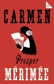 Carmen. Accompanied by another famous novella by Merimee, The Venus of Ille, Paperback/***