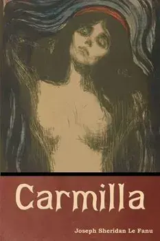 Carmilla, Paperback/Joseph Sheridan Le Fanu