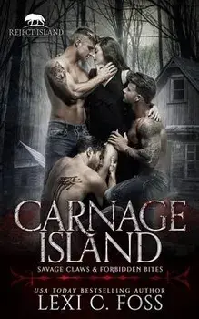 Carnage Island: A Rejected Mate Standalone Romance, Paperback/Wander Aguiar