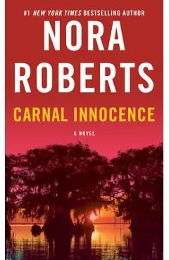 Carnal Innocence - Nora Roberts