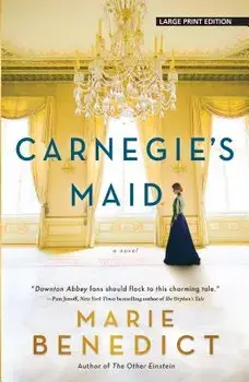 Carnegie's Maid, Paperback/Marie Benedict
