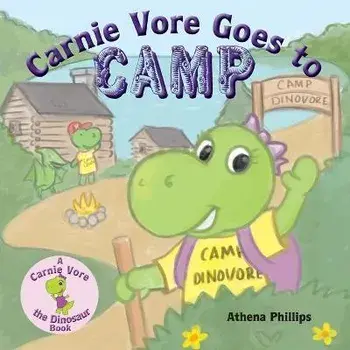 Carnie Vore goes to Camp, Paperback/Athena Z. Phillips