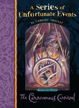 Carnivorous Carnival, Paperback/Lemony Snicket