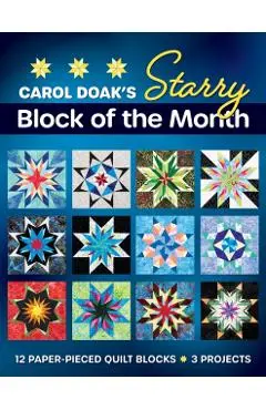 Carol Doak's Starry Block of the Month - Carol Doak