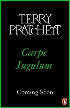 Carpe Jugulum. (Discworld Novel 23), Paperback/Terry Pratchett