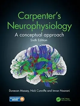 Carpenter's Neurophysiology. A Conceptual Approach, 6 ed, Paperback/Imran Noorani
