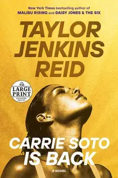 Carrie Soto Is Back, Paperback/Taylor Jenkins Reid