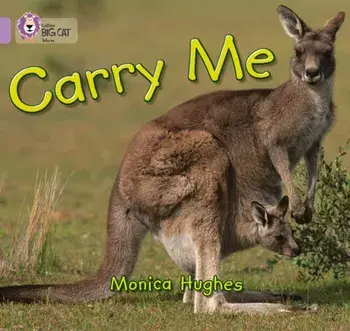Carry Me. Band 00/Lilac, Paperback/Monica Hughes