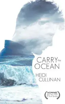 Carry the Ocean, Paperback/Heidi Cullinan