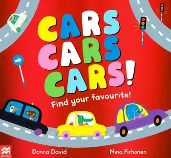 Cars Cars Cars!. Find Your Favourite, Paperback/Donna David