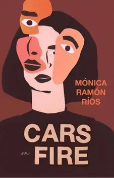 Cars on Fire, Paperback/Monica Ramon Rios