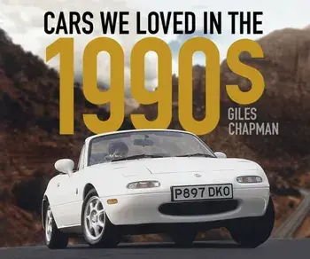 Cars We Loved in the 1990s, Paperback/Giles Chapman