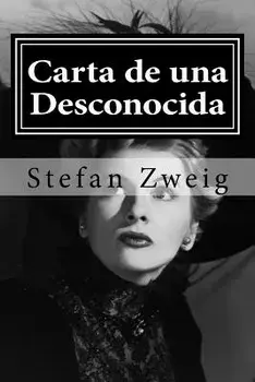 Carta de una Desconocida, Paperback/Stefan Zweig