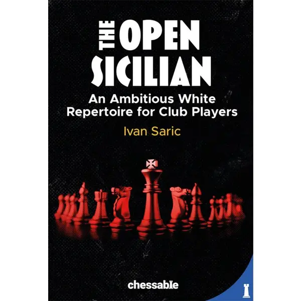 Carte (cartonata) : The Open Sicilian - An Ambitious White Repertoire for Club Players - Ivan Saric