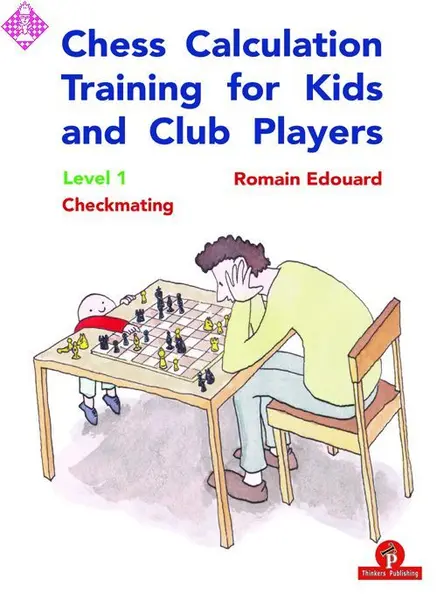 CARTE: Chess Calculation Training for Kids and, by Romain Edouard
