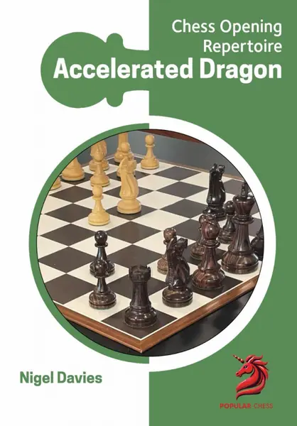 CARTE: Chess Opening Repertoire: Accelerated Dragon - Nigel Davies