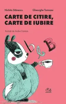 Carte de citire, carte de iubire/Nichita Stanescu, Gheorghe Tomozei