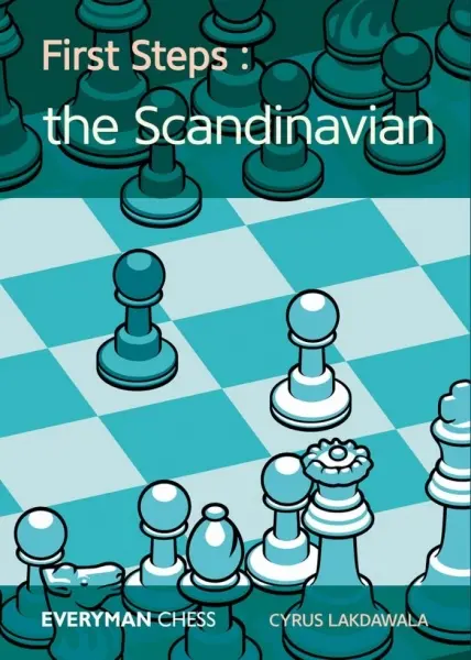 Carte : First Steps: The Scandinavian - Cyrus Lakdawala