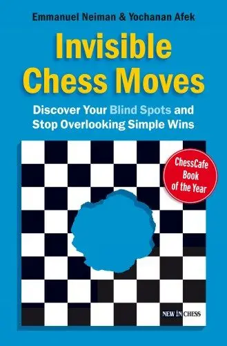 CARTE: Invisible Chess Moves - Emmanuel Neiman, Yochanan Afek