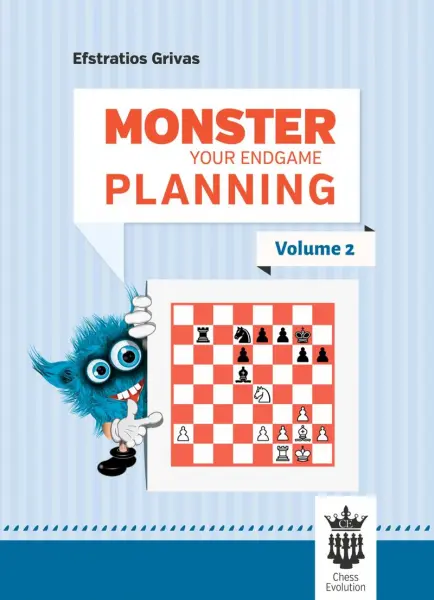 Carte : Monster your endgame planning - Volume 2 - Efstratios Grivas
