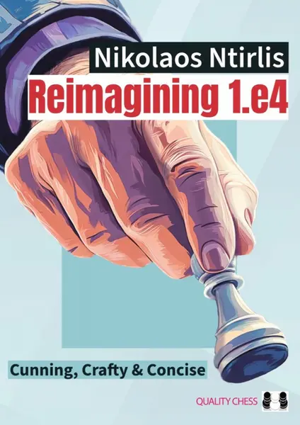 CARTE: Reimagining 1.e4 - Nikolaos Ntirlis