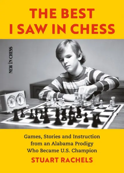 CARTE: The Best I Saw in Chess - Stuart Rachels
