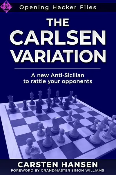 CARTE: The Carlsen Variation A New Anti-Sicilian, by Carsten Hansen