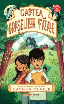 Cartea greselilor fatale/Dashka Slater