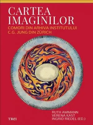 Cartea imaginilor. Comori din arhiva Institutului C.G. Jung din Zürich - Verena Kast